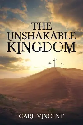 Das unerschütterliche Königreich - The Unshakable Kingdom