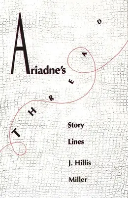 Ariadnes Faden: Erzählstränge - Ariadnes Thread: Story Lines