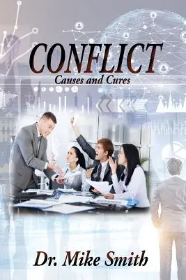 Konflikt: Ursachen und Heilung - Conflict: Causes and Cures