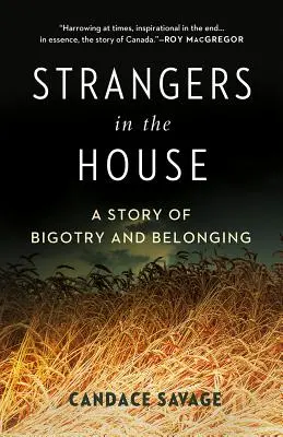 Fremde im Haus: Eine Präriegeschichte über Bigotterie und Zugehörigkeit - Strangers in the House: A Prairie Story of Bigotry and Belonging