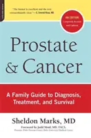 Prostata und Krebs: Ein Familienratgeber zu Diagnose, Behandlung und Überleben - Prostate and Cancer: A Family Guide to Diagnosis, Treatment, and Survival