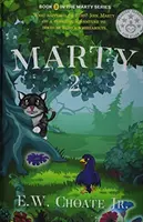 Marty 2: Der verschwundene Held - ein noch größeres Abenteuer! - Marty 2: Missing Hero - Even Bigger Adventure!