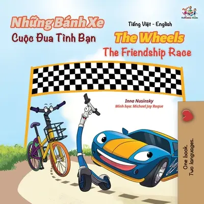 The Wheels The Friendship Race (Vietnamesisches Englischbuch für Kinder) - The Wheels The Friendship Race (Vietnamese English Book for Kids)
