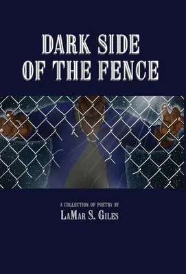 Die dunkle Seite des Zauns - Dark Side of the Fence