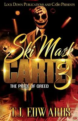 Ski Mask Cartel 3: Der Preis der Gier - Ski Mask Cartel 3: The Price of Greed