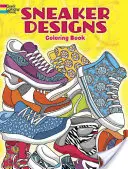 Sneaker Designs Malbuch - Sneaker Designs Coloring Book