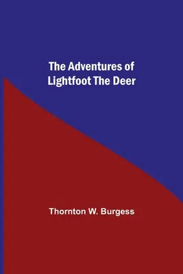 Die Abenteuer von Lightfoot, dem Hirschen - The Adventures Of Lightfoot The Deer