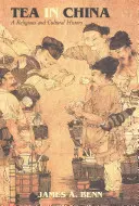 Tee in China: Eine religiöse und kulturelle Geschichte - Tea in China: A Religious and Cultural History