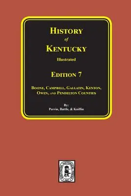 Geschichte von Kentucky: Die 7. Ausgabe. - History of Kentucky: The 7th Edition.