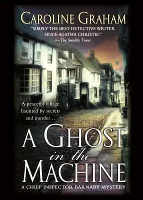 Ein Geist in der Maschine: Ein Chefinspektor-Barnaby-Roman - A Ghost in the Machine: A Chief Inspector Barnaby Novel