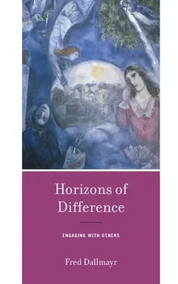 Horizonte der Differenz: Sich auf andere einlassen - Horizons of Difference: Engaging with Others