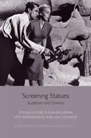 Screening Statuen: Skulptur und Kino - Screening Statues: Sculpture and Cinema