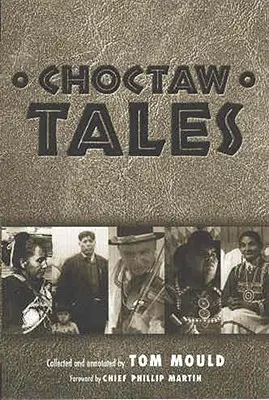 Choctaw-Erzählungen - Choctaw Tales