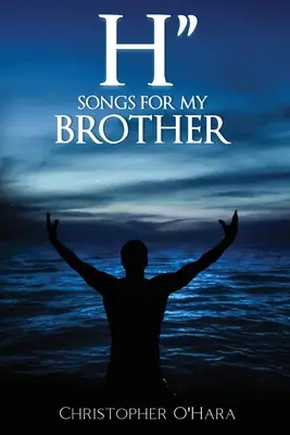 H: Lieder für meinen Bruder - H: Songs for My Brother