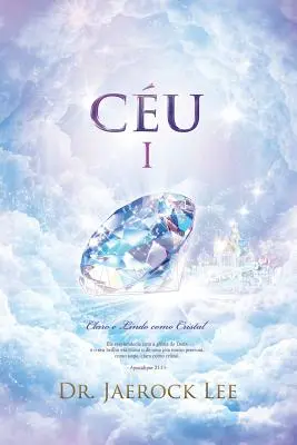 Cu Ⅰ: Der Himmel Ⅰ (Portugiesische Ausgabe) - Cu Ⅰ: Heaven Ⅰ (Portuguese Edition)