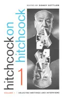 Hitchcock über Hitchcock, Band 1: Ausgewählte Schriften und Interviews - Hitchcock on Hitchcock, Volume 1: Selected Writings and Interviews