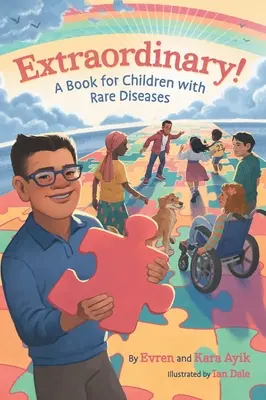 Außergewöhnlich! Ein Buch für Kinder mit seltenen Krankheiten - Extraordinary! A Book for Children with Rare Diseases