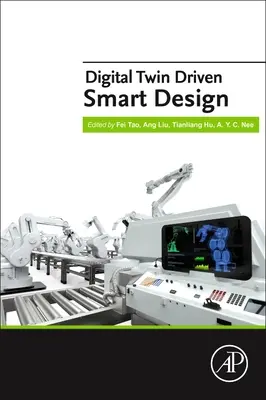 Digitaler Zwilling für intelligentes Design - Digital Twin Driven Smart Design