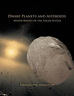 Zwergplaneten und Asteroiden: Kleinere Körper des Sonnensystems - Dwarf Planets and Asteroids: Minor Bodies of the Solar System