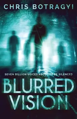 Verschwommene Sicht: Ein Alien-Horror-Roman - Blurred Vision: An Alien Horror Novel