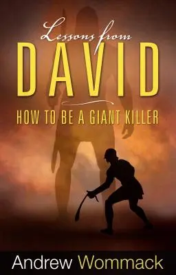 Lektionen von David: Wie man ein Riesentöter wird - Lessons from David: How to Be a Giant Killer