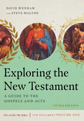 Das Neue Testament erforschen: Ein Leitfaden zu den Evangelien und der Apostelgeschichte - Exploring the New Testament: A Guide to the Gospels and Acts