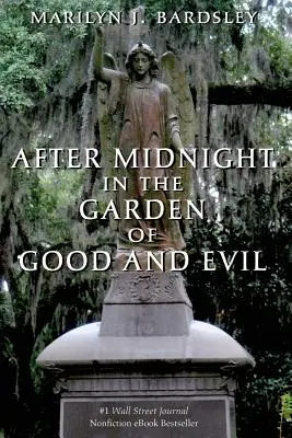 Nach Mitternacht im Garten von Gut und Böse - After Midnight in the Garden of Good and Evil