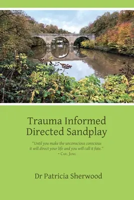 Trauma-Informiertes gelenktes Sandspiel - Trauma Informed Directed Sandplay