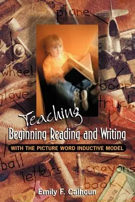 Unterrichten von Lese- und Schreibanfängern mit dem induktiven Bildwortmodell - Teaching Beginning Reading and Writing with the Picture Word Inductive Model