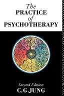 Die Praxis der Psychotherapie: Zweite Auflage - The Practice of Psychotherapy: Second Edition