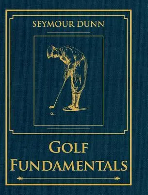 Golf-Grundlagen: Orthodoxie des Stils - Golf Fundamentals: Orthodoxy of Style