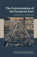 Die Ausrottung der europäischen Juden - The Extermination of the European Jews