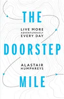 Die Türschwellenmeile - The Doorstep Mile