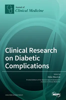 Klinische Forschung über diabetische Komplikationen - Clinical Research on Diabetic Complications