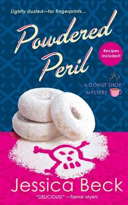 Gepuderte Gefahr: Ein Donut-Shop-Rätsel - Powdered Peril: A Donut Shop Mystery