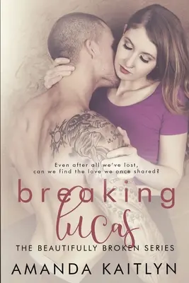 Lucas brechen - Breaking Lucas