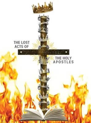 Die verlorenen Apostelgeschichten - The Lost Acts of the Holy Apostles