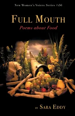 Voller Mund: Gedichte über das Essen - Full Mouth: Poems about Food