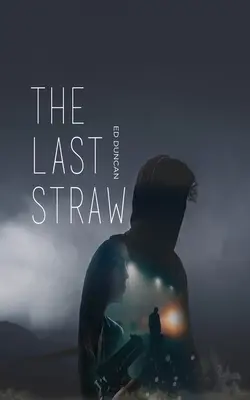 Der letzte Strohhalm - The Last Straw