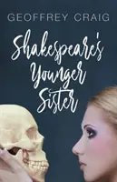 Shakespeares jüngere Schwester - Shakespeare's Younger Sister