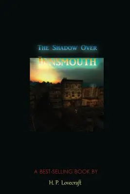 Der Schatten über Innsmouth - The Shadow Over Innsmouth