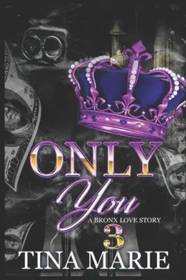 Nur du: Eine Liebesgeschichte aus der Bronx 3 - Only You: A Bronx Love Story 3