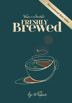 VERSES n SONNETS: Frisch gebrüht - VERSES n SONNETS: Freshly Brewed