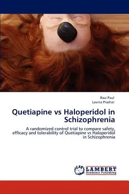 Quetiapin im Vergleich zu Haloperidol bei Schizophrenie - Quetiapine Vs Haloperidol in Schizophrenia