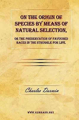 Über die Entstehung der Arten durch natürliche Auslese oder die Erhaltung der begünstigten Rassen im Kampf ums Leben. - On the Origin of Species by Means of Natural Selection, or the Preservation of Favoured Races in the Struggle for Life.