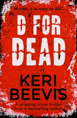 D wie tot: Ein packender Krimi - D for Dead: A Gripping Crime Thriller