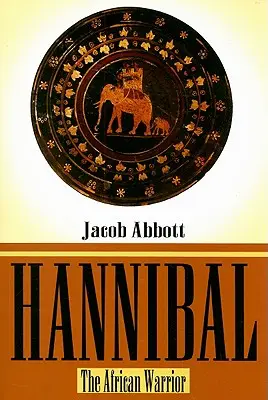 Hannibal: Der afrikanische Krieger - Hannibal: The African Warrior