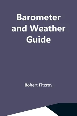 Barometer und Wetterführer - Barometer And Weather Guide