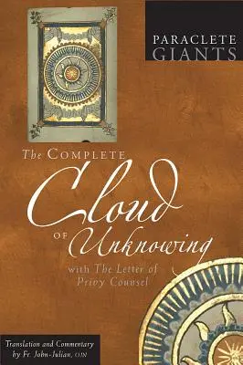 Die vollständige Cloud of Unknowing: Mit dem Brief des Geheimen Rates - The Complete Cloud of Unknowing: With the Letter of Privy Counsel