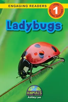 Marienkäfer: Animals That Make a Difference! (Engaging Readers, Stufe 1) - Ladybugs: Animals That Make a Difference! (Engaging Readers, Level 1)